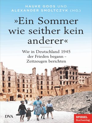 cover image of »Ein Sommer wie seither kein anderer«